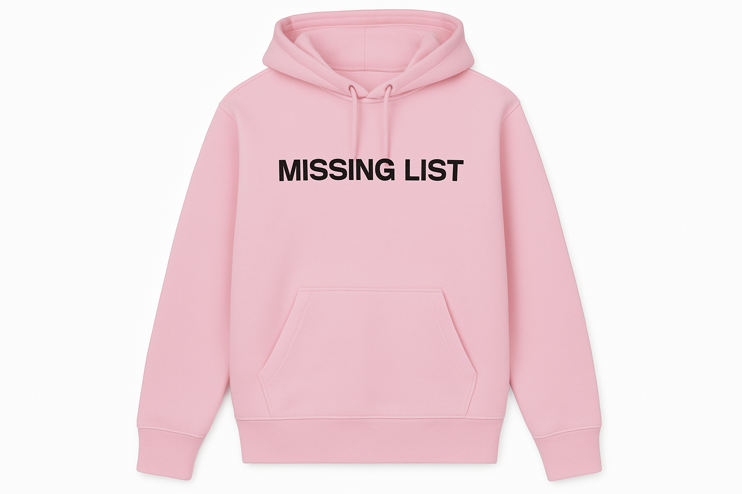Pink Missing List Hoodie with Black Text