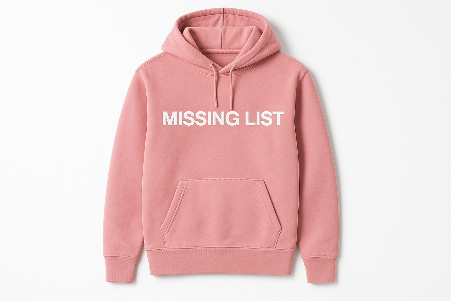 Pink Missing List Hoodie with White Text